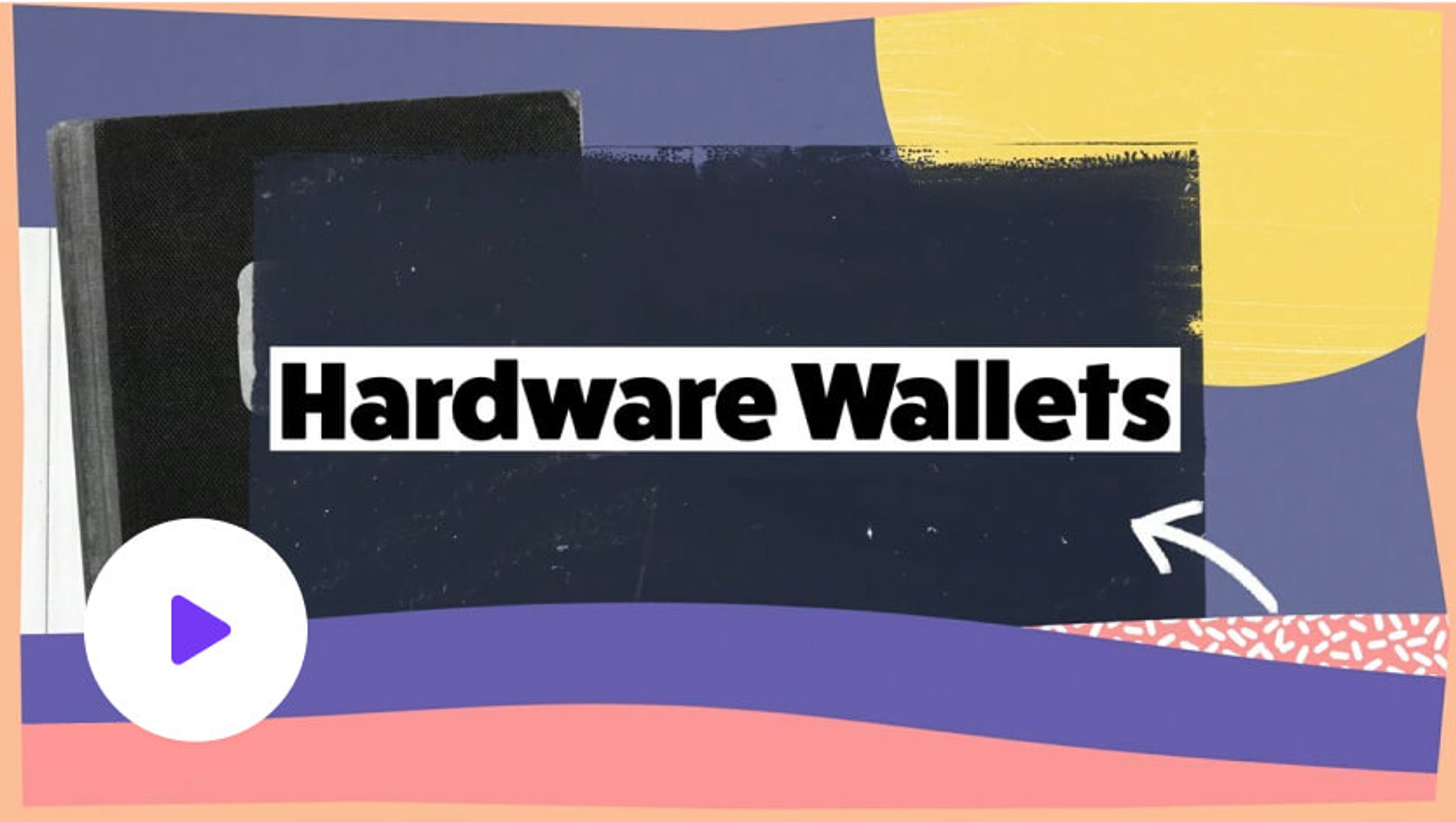 Play: Hardware Wallets