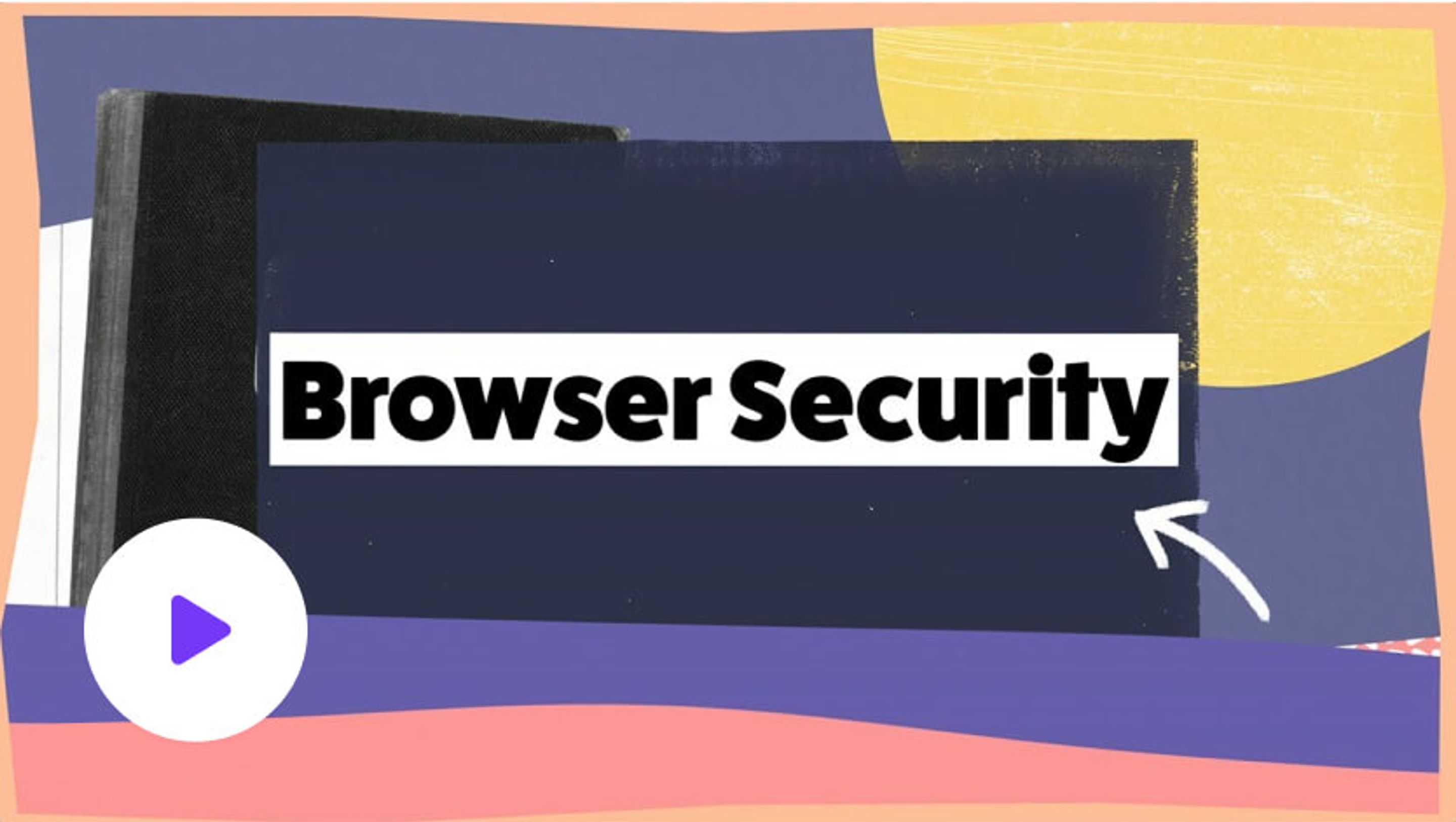 Play: Browser Security